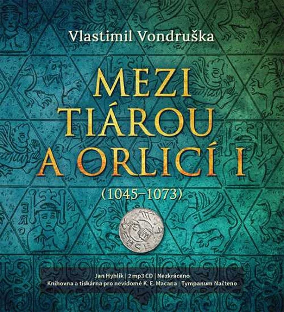 Mezi tiárou a orlicí I.: