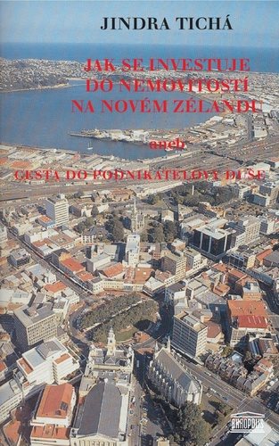 Jak se investuje do nemovitostí na Novém Zélandu: aneb Cesta do podnikatelovy duše