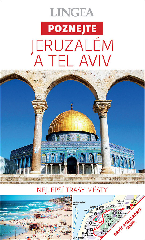 Jeruzalém a Tel Aviv: Nejlepší trasy městy