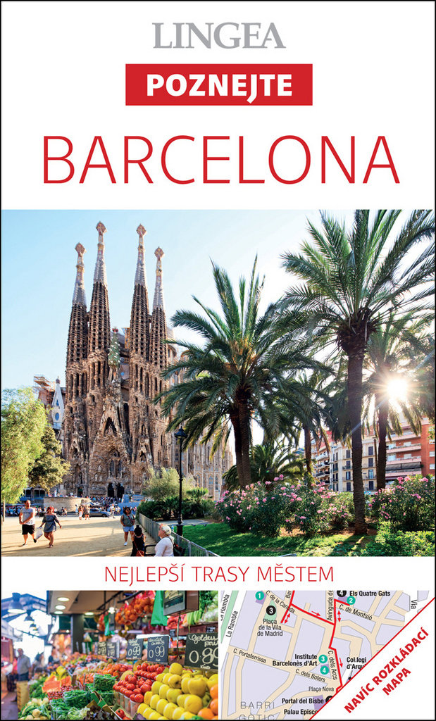 Barcelona: Nejlepší trasy městem