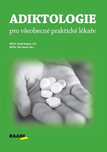 Adiktologie pro všeobecné praktické lékaře