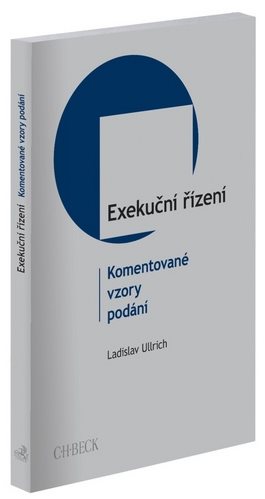 Exekuční řízení: Komentované vzory podání