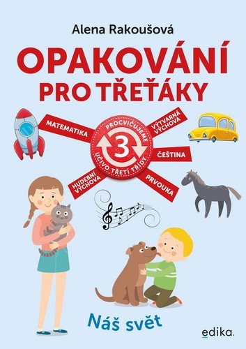 Opakování pro třeťáky: Náš svět