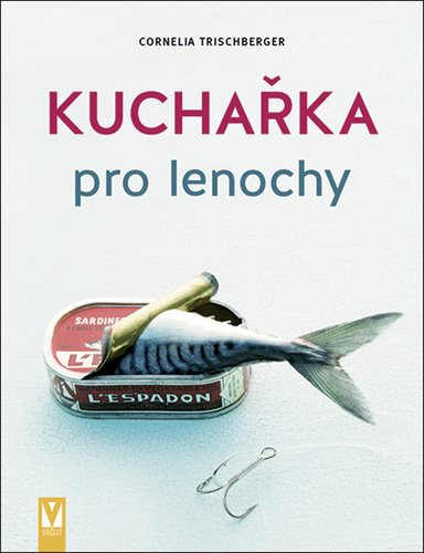 Kuchařka pro lenochy