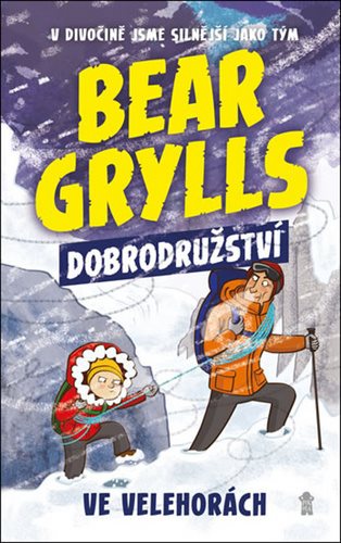 Dobrodružství ve velehorách: V divočině jsme silnější jako tým