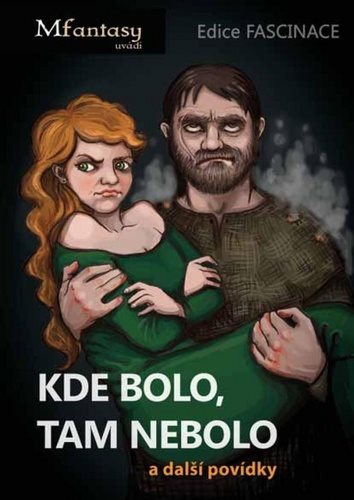Kde bolo, tam nebolo a další povídky: Fasciance 10