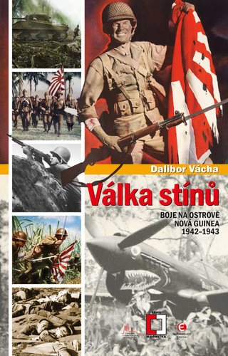 Válka stínů: Boje na ostrově Nová Guinea 1942–1943