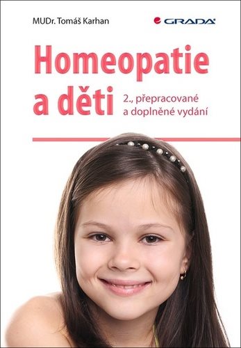 Homeopatie a děti: 2., přepracované a doplněné vydání