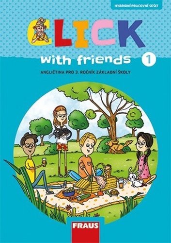 Click with friends 1: Angličtina pro 3. ročník základní školy