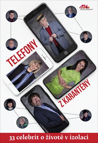Telefony z karantény: aneb 33 celebrit o životě v izolaci