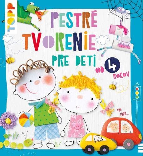 TOPP Pestré tvorenie: pre deti od 4 rokov