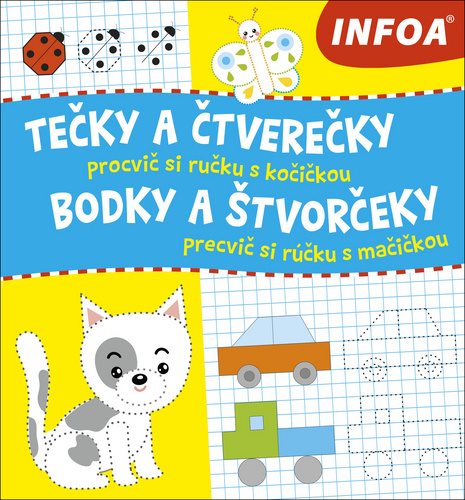 Tečky a čtverečky/Bodky a štvorčeky: procvič si ručku s kočičkou/precvič si rúčku s mačičkou