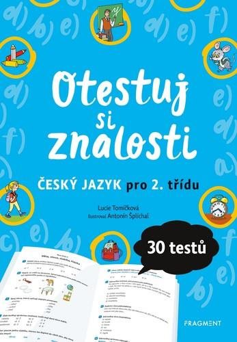 Otestuj si znalosti Český jazyk pro 2. třídu: 30 tesů