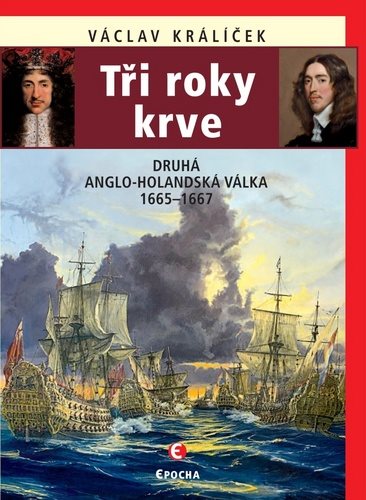 Tři roky krve: Druhá anglo-holandská válka 1665–1667
