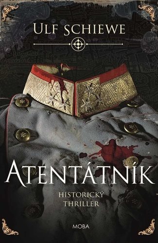 Atentátník: Historický thriller