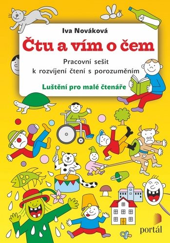Čtu a vím o čem: Pracovní sešit k rozvíjení čtení s porozuměním