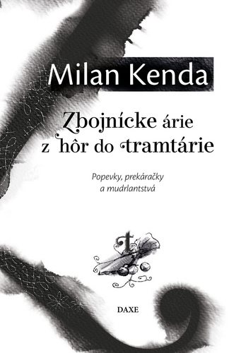 Zbojnícke árie z hôr do tramtárie