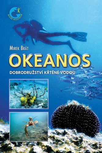 Okeanos: Dobrodružství křtěné vodou