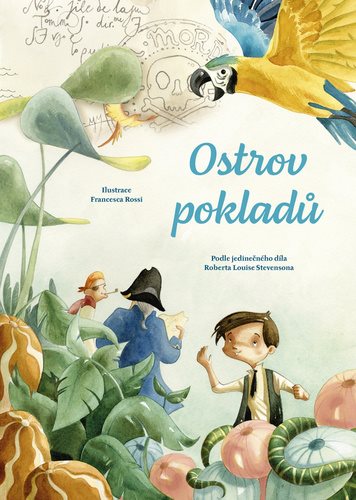 Ostrov pokladů: Podle jedinečného díla Roberta Louise Stevensona