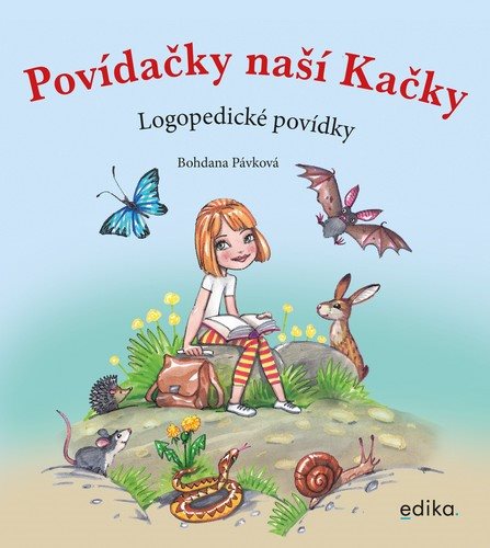 Povídačky naší Kačky: Logopedické povídky