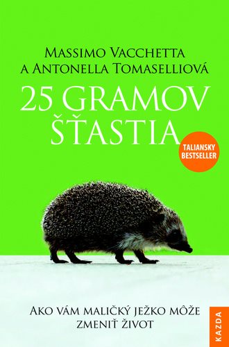 25 gramov šťastia: Ako vám maličký ježko može zmeniť život