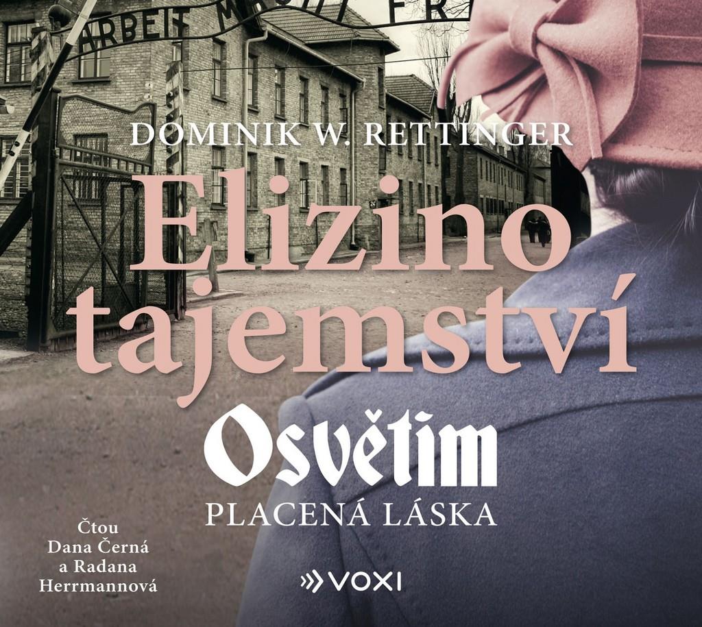 Elizino tajemství: Osvětim Placená láska