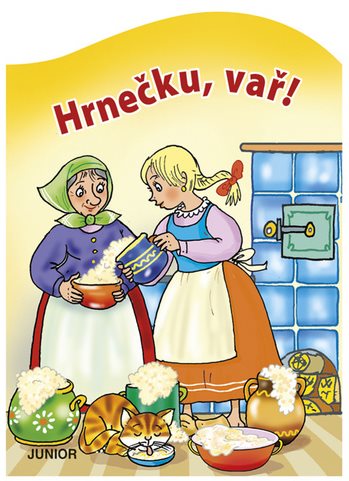 Hrnečku, vař!