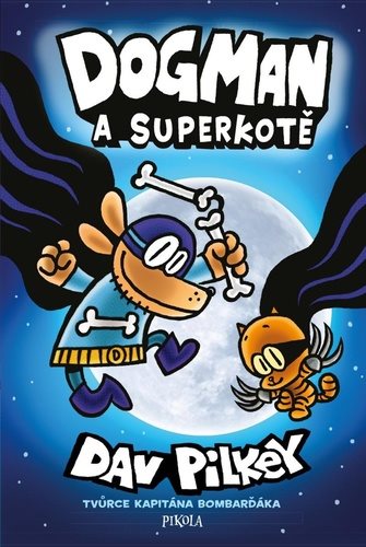 Dogman 4: Dogman a superkotě