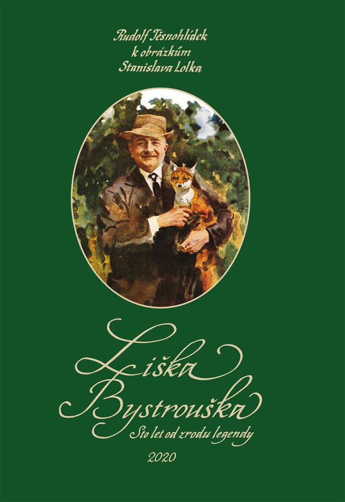 Liška Bystrouška: Sto let od zrodu legendy