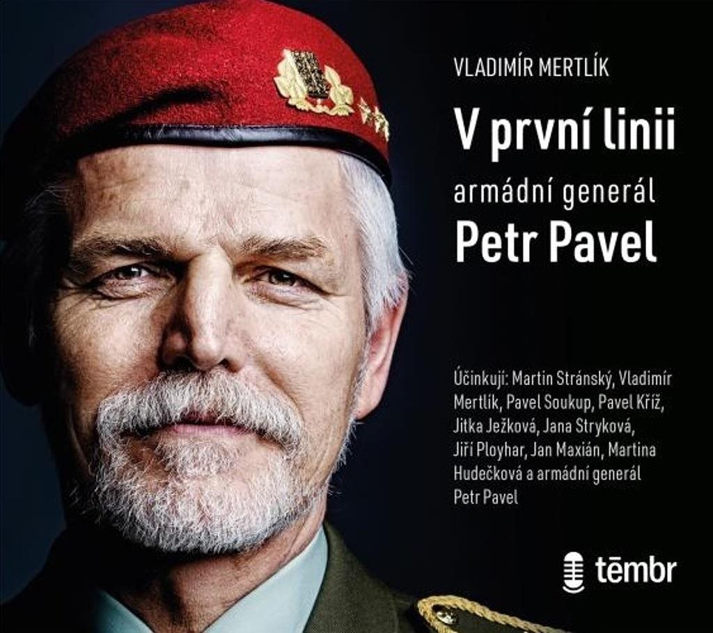 V první linii: Armádní generál Petr Pavel