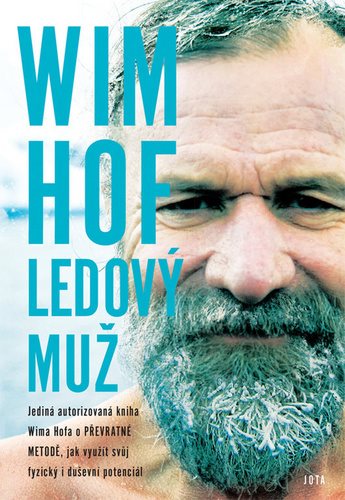 Wim Hof: Ledový muž