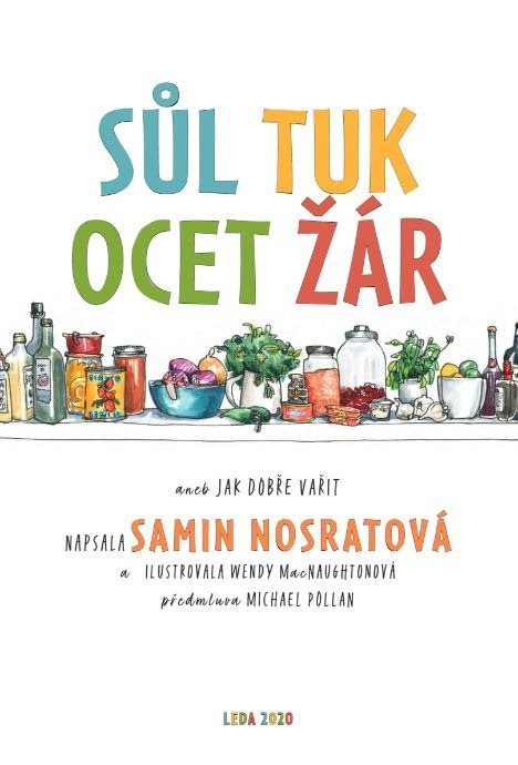 Sůl, tuk, ocet, žár: aneb jak dobře vařit