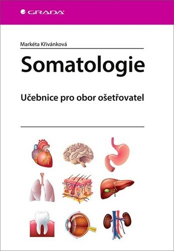 Somatologie: Učebnice pro obor ošetřovatel