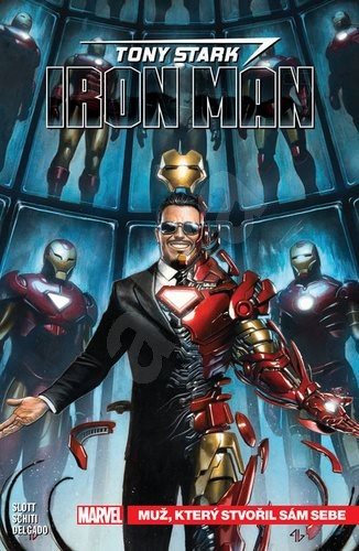 Tony Stark Iron Man Muž, který stvořil sám sebe