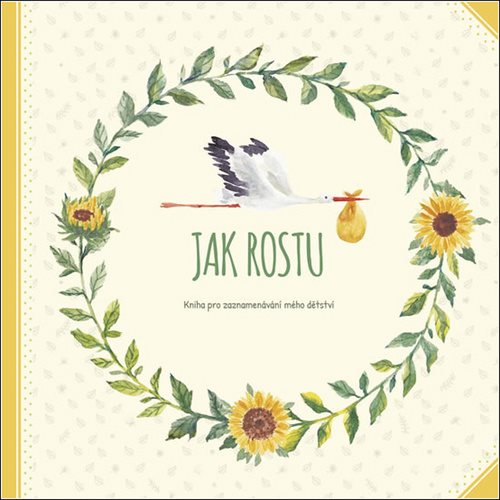 Jak rostu: Kniha pro zaznamenávání mého dětství