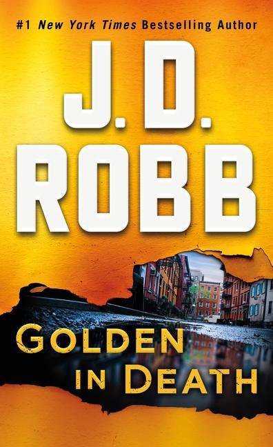 Golden in Death: An Eve Dallas Novel (In Death, Book 50)