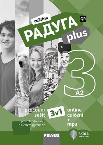 Raduga plus 3 Pracovní sešit 3v1: pro základní školy a víceletá gymnázia