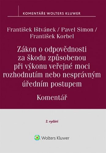 Zákon o odpovědnosti za škodu způsobenou při výkonu veřejné moci: rozhodnutím nebo nesprávným úřední