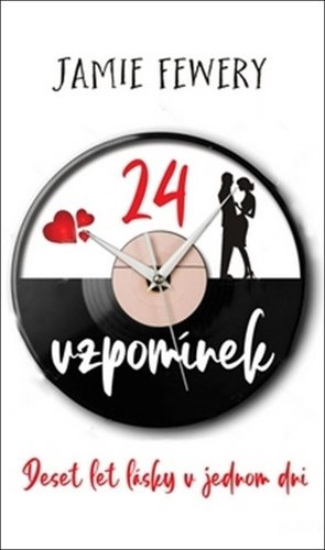 24 vzpomínek: Deset let lásky v jednom dni