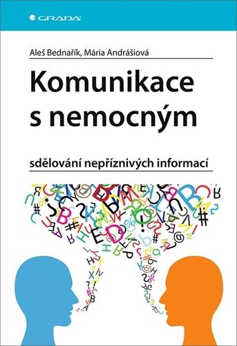 Komunikace s nemocným: sdělování nepříznivých informací