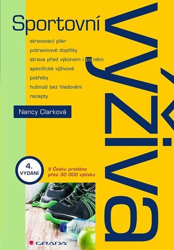 Sportovní výživa: Čtvrté, doplněné vydání