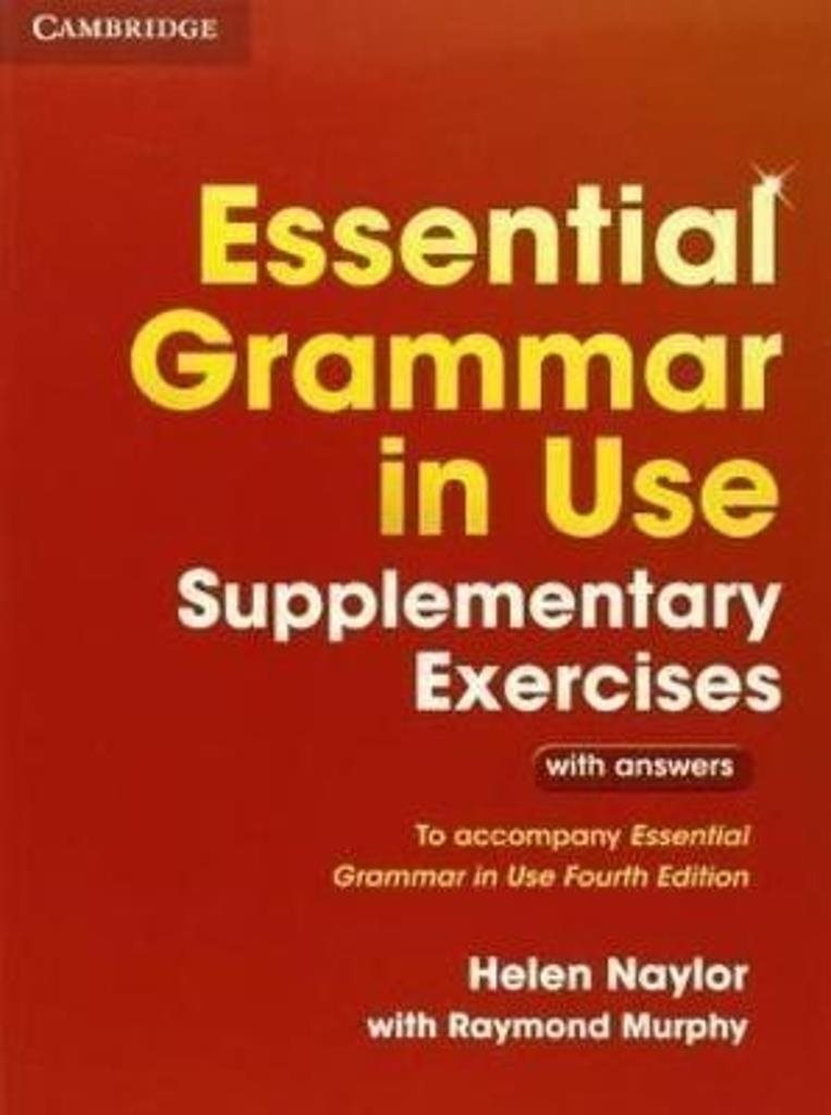 Essential Grammar in Use Supplementary Exercises od Cambridge