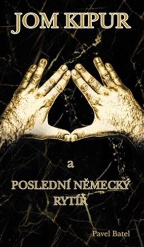Jom Kipur: a poslední německý rytíř