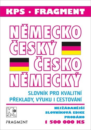 Německo-český česko-německý slovník: pro kvalitní překlady, výuku i cestování