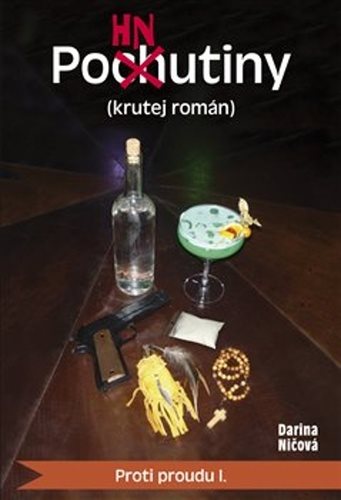 Pohnutiny : Proti proudu I.
