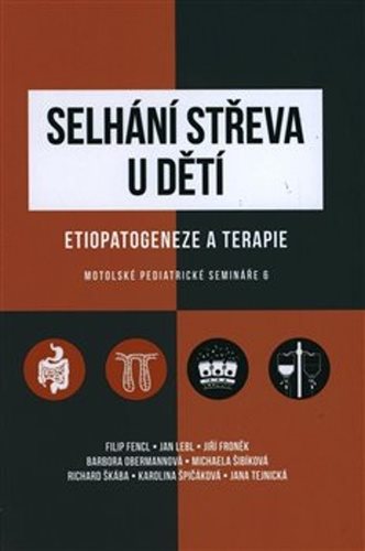 Selhání střeva u dětí: Etiopatogeneze a terapie