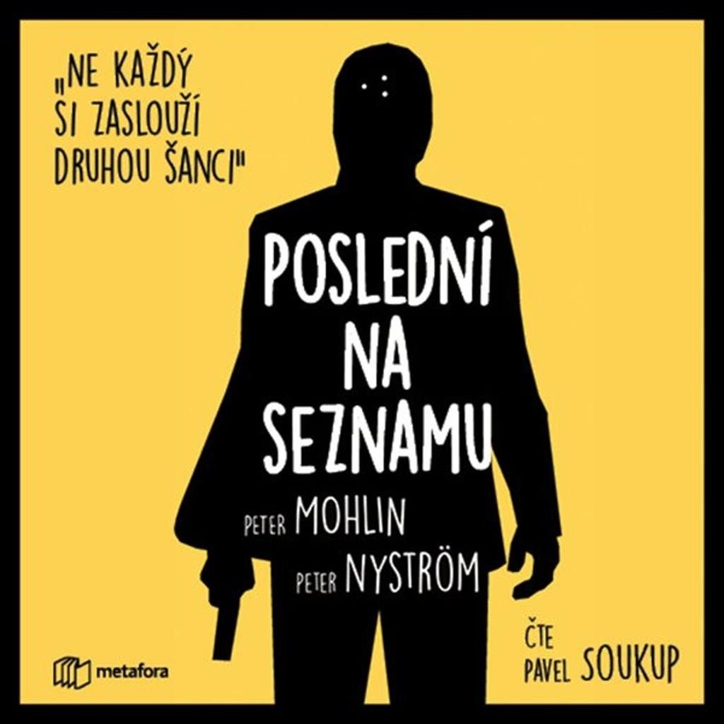 Poslední na seznamu: Ne každý si zaslouží druhou šanci