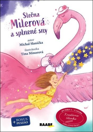Slečna Milerová a splnené sny: Kreatívna čítanka pre žiakov 1. - 4. ročníka základnej školy
