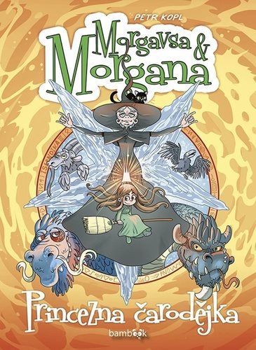 Morgavsa a Morgana Princezna čarodějka