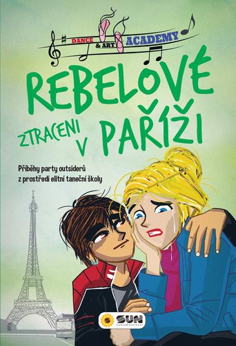 Rebelové ztraceni v Paříži: Dance and art academy